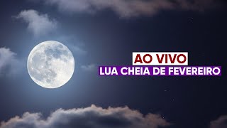 AO VIVO: Lua cheia de fevereiro 2026
