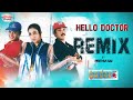 Hello Doctor Remix Remix By Prithvi Sai Prema Desam Abbas Vineeth Tabu A R Rahman