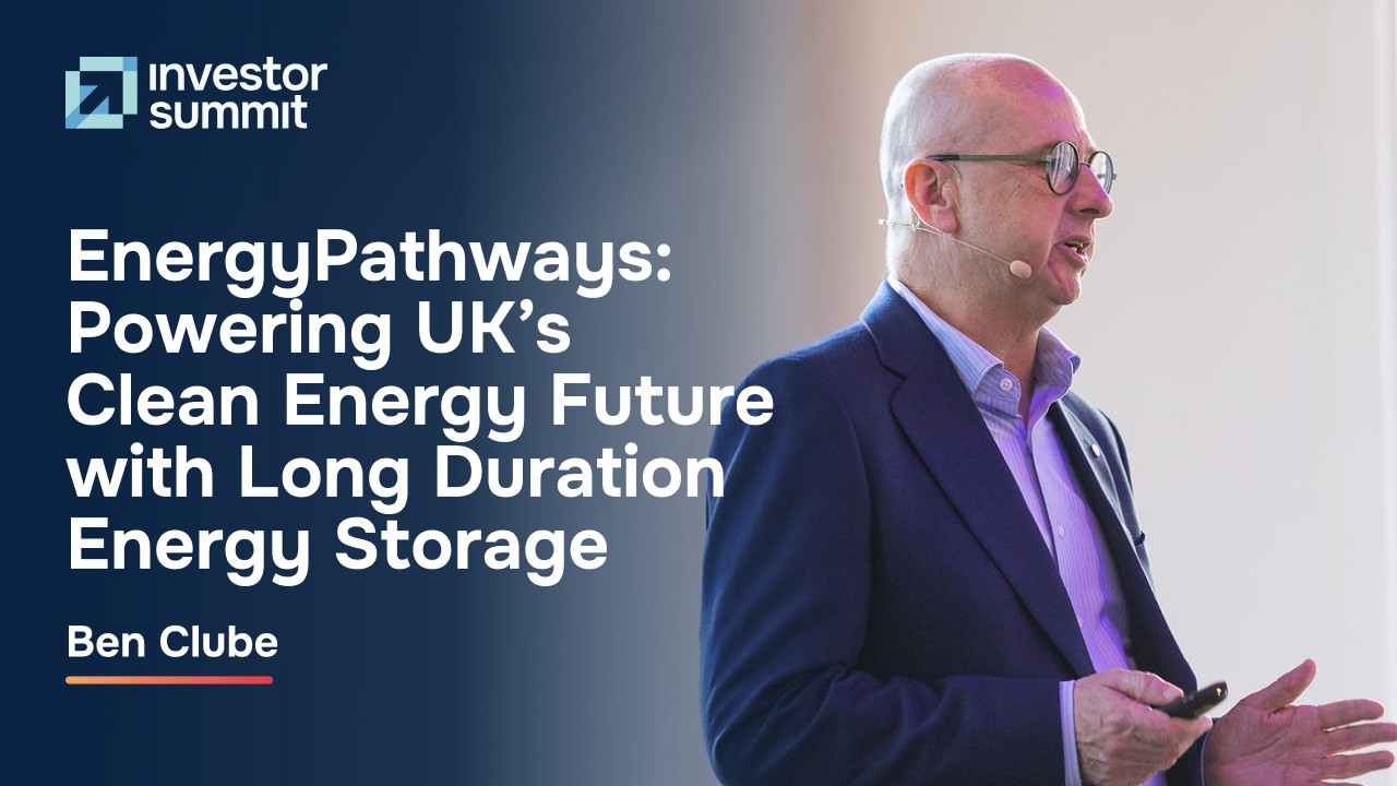 Thumbnail for EnergyPathways: Powering UK's Clean Energy Future with Long Duration Energy Storage – Ben Clube