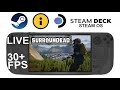 Surroundead on Steam Deck/OS in 800p 30+Fps (Live)