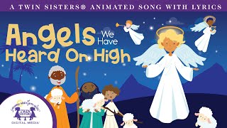 Angels we have Heard on High - Animated Song with Lyrics!