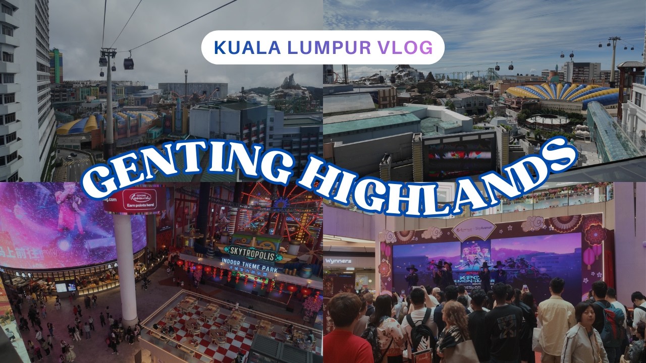 Day Trip to Genting Highlands 🇲🇾 | Kuala Lumpur Travel Vlog