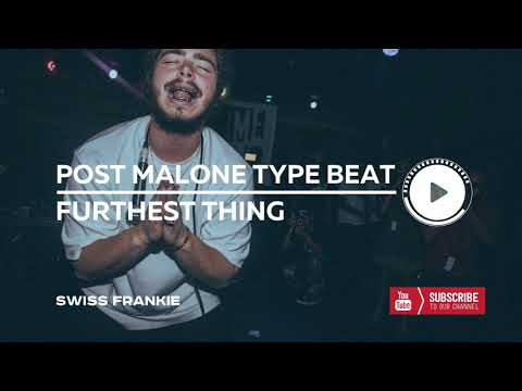 Post Malone Type Beat ft. Wiz Khalifa x Bryson Tiller x Drake - "Furthest Thing" - Pop Instrumental