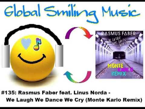 Rasmus Faber feat. Linus Norda - We Laugh We Dance We Cry (Monte Karlo Remix)