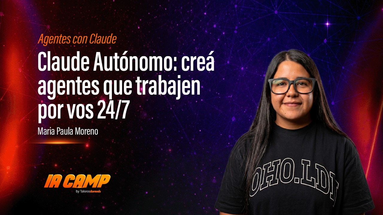 Grabación de la masterclass Claude Autónomo con DonWeb