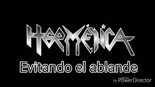 Hermética - Evitando el ablande (letra)