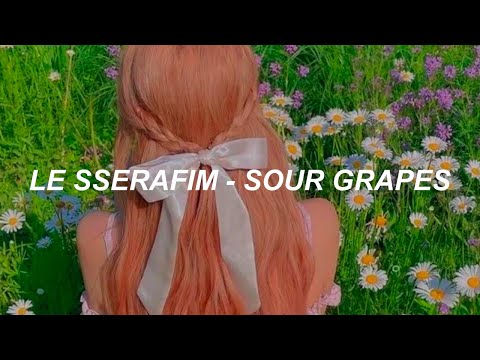LE SSERAFIM "Sour Grapes" Easy Lyrics