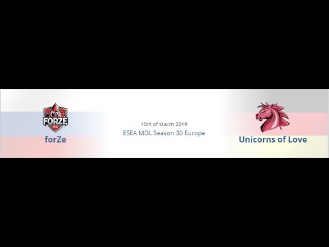 RU ForZe vs Unicorns of Love  ESEA MDL SEASON 30 Europe