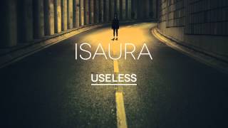Isaura - Useless (Audio)