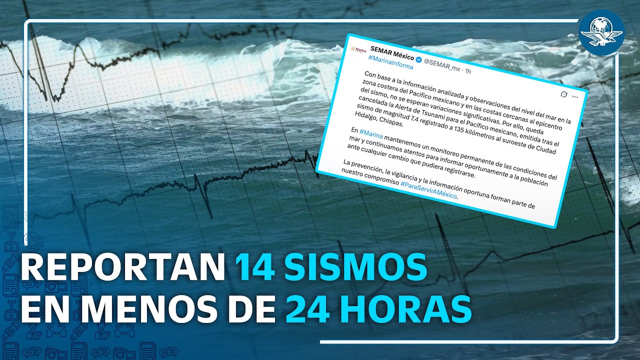 Alerta de Tsunami, cancelada tras sismos en Chiapas; suman 14 movimientos telúricos este 17 de julio