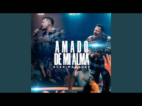 Amado De Mi Alma
