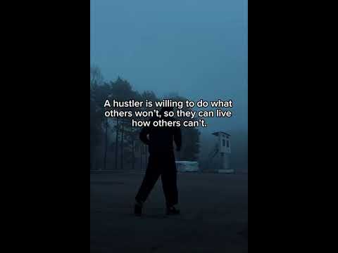 The Hustler’s Mindset: No Excuses