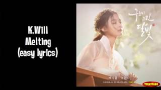K.Will - Melting Lyrics (easy lyrics)