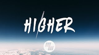 EMBRZ - Higher (Lyrics / Lyric Video)