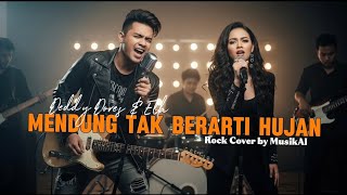 Download lagu Mendung Tak Berarti Hujan - Deddy Dores ft. Ella (Rock Cover by MusikAi) mp3
