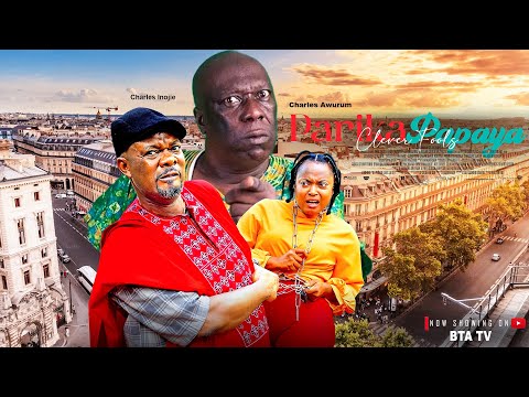 PARIKA PAPAYA (CLEVER FOOLS) -  CHARLES INOJIE || NEW NOLLYWOOD DRAMA MOVIE