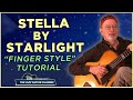 Stella by Starlight - Fingerstyle Lesson