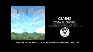 Crying - "Wool in the Wash" (Official Audio)