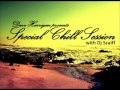 Special Chill Session 12 with Dj Szaiff [HUN] 