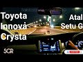 Toyota Innova Crysta Night Drive Atal Setu Goa India SGR AtalSetu Panaji Toyota Beautiful Goa