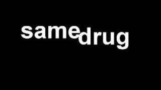 Same Drug