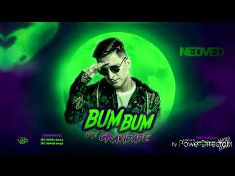 MC NEDVED - BUM BUM DE GRAVIDADE