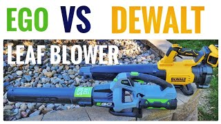 DEWALT vs EGO LEAF BLOWER Comparison