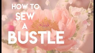 Sewing a Bustle how to stitch an American, Overbustle, traditional bustle