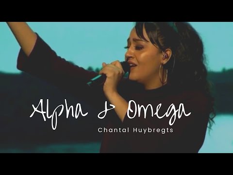 Alpha and Omega (Live) - Chantal Huybregts