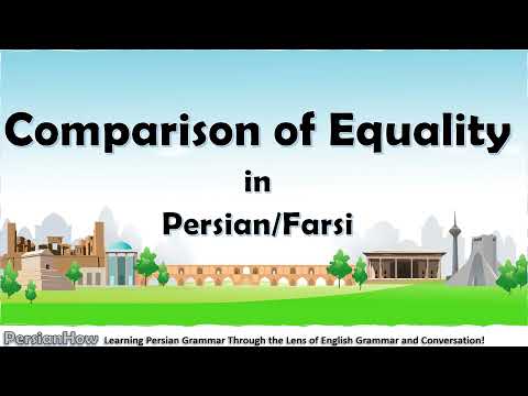 Lesson 14 - Comparisons of Equality in Persian/Farsi