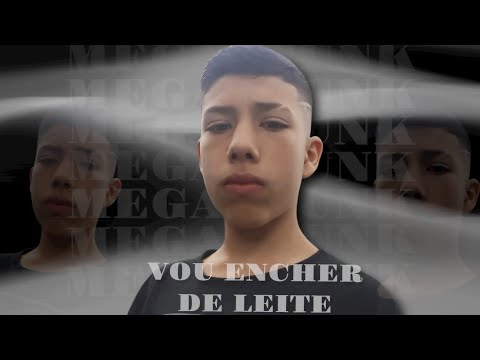 MEGA FUNK - VOU ENCHER DE LEITE - (DJ MARCOS SC)