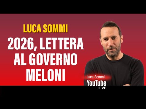2026, lettera al Governo Meloni