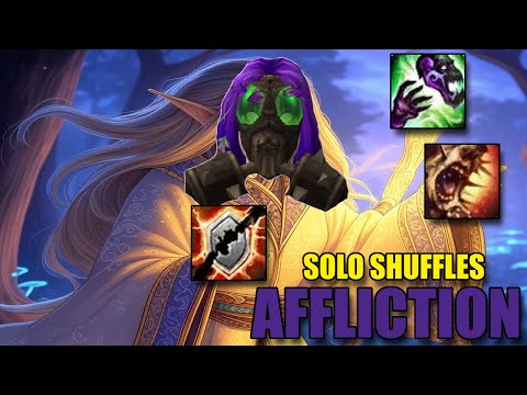 INSANE AFFLICTION SOLO SHUFFLES THIS SPEC NEEDS BUFFS | The War Within Undermined PvP