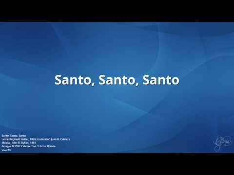 Gloria 4: Santo, Santo, Santo (con letra)