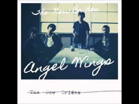 Angel Wings - from The New Brides EP