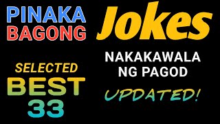 Pinaka Bagong Jokes Sa Pilipinas - Selected Best 3