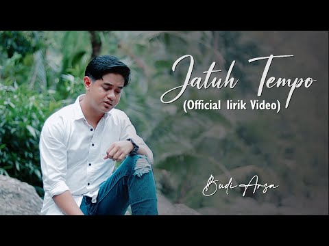 (Official Lirik Video) Budi Arsa - Jatuh Tempo (Lagu Bali Terbaru 2022)