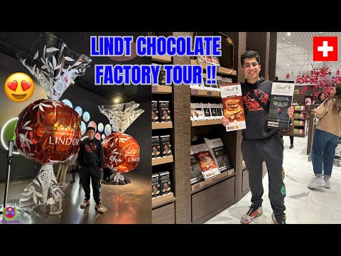FINALLY LINDT CHOCOLATE FACTORY PAHUCH GAYA | EUROPE EP - 3 | 😍❤️🇨🇭