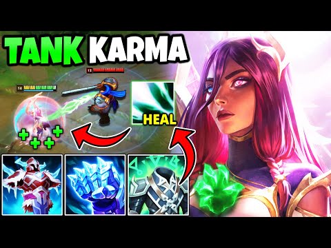 FULL TANK KARMA OUTHEALS THE ENEMY TEAM AND REFUSES TO DIE - PERMA CC (THIS HEAL IS 100% BROKEN)