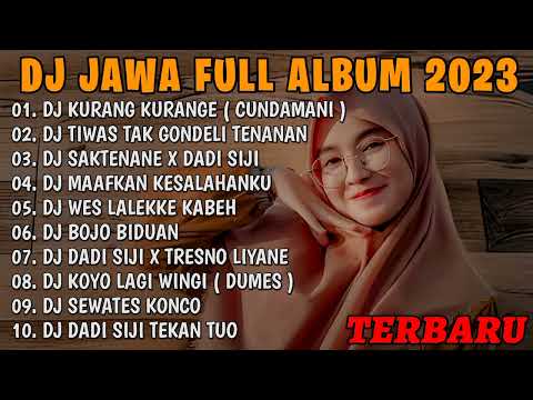 DJ JAWA FULL ALBUM - DJ YAKIN YAKINO YAKIN AKU TENANAN (DUMES) FULL ALBUM TERBARU 2023
