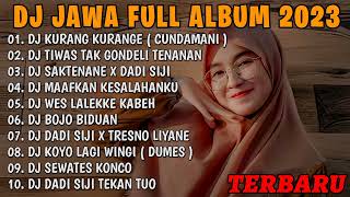Download lagu DJ JAWA FULL ALBUM - DJ YAKIN YAKINO YAKIN AKU TENANAN (DUMES) FULL ALBUM TERBARU 2023 mp3