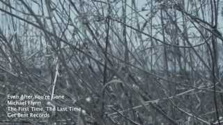 Michael Flynn - Even After You're Gone