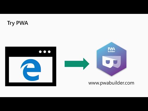 Building Progressive Web Apps to extend existing web apps in Windows and Microsoft BRK3078