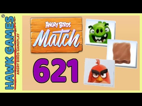 Angry Birds Match ⭐ Level 621 Hard - Walkthrough, No Boosters