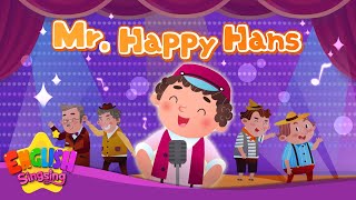 Mr.Happy Hans -Hans in luck- Fairy Tale Songs For Kids by English Singsing