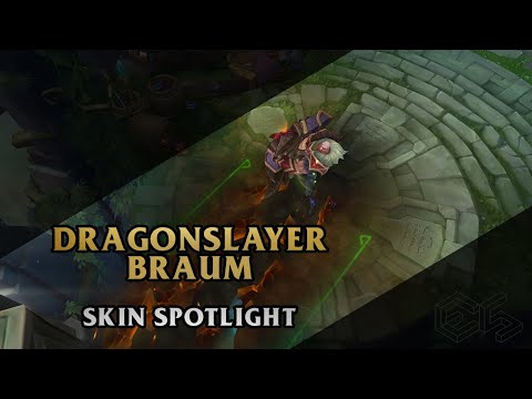 ► Dragonslayer Braum ◀ League of Legends ▂ Skin Spotlight