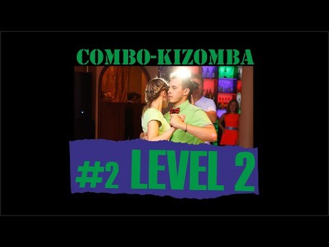 КИЗОМБА УРОК №2 (уровень 2) / KIZOMBA LESSON №2 (level 2) / обучение НОВОСИБИРСК