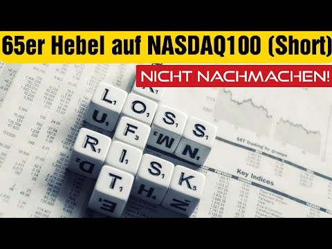 Selbstversuch: Ich kaufe ein Knock-out-Zertifikat mit einem Hebel von 65! Nasdaq100 - Short.