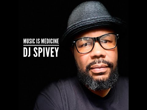 "Music is Medicine" (A Soulful House Mix) by DJ Spivey
