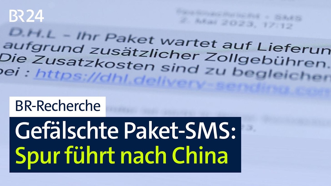 Gefälschte Paket-SMS: Die Spur führt nach China | BR24